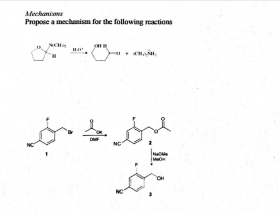Mechanisms Propose a mechanism for the following reactions NtCH 011 11 Br DMF NaOMe MeOH NC