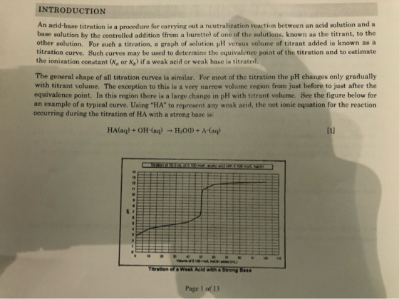 INTRODUCTION An acid-base titration is a procedure for carrying out a neutralization reaction between an acid solution and a