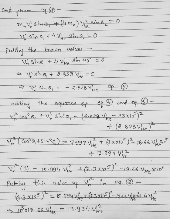 and from eq. mm visino, + (4 m.) w sino = 0 Maino, +4 ute sin q = 0 putting the known values sino, + 4 vite gin 45 =0 » Unsin