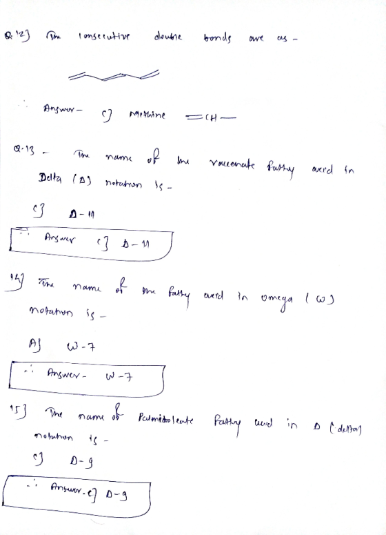 0.12] De longecutive double bonds are as ve Answer o mesnine =CH 1 Q.13 - The name of the roucenate bassey everd in Delta (a)