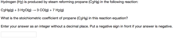 Hydrogen (H_2) is produced by steam reforming prop
