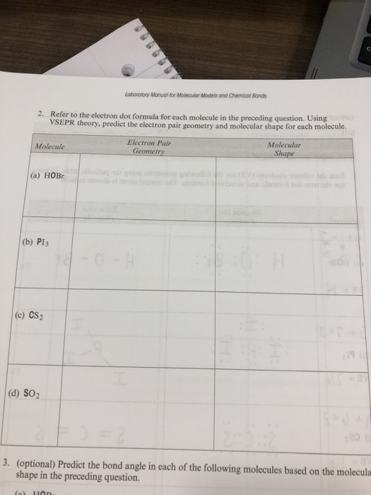 Laboratory Manual for Molecular Models and Chemical Bonds 2. Refer to the electron dot formula for each molecule in the prece
