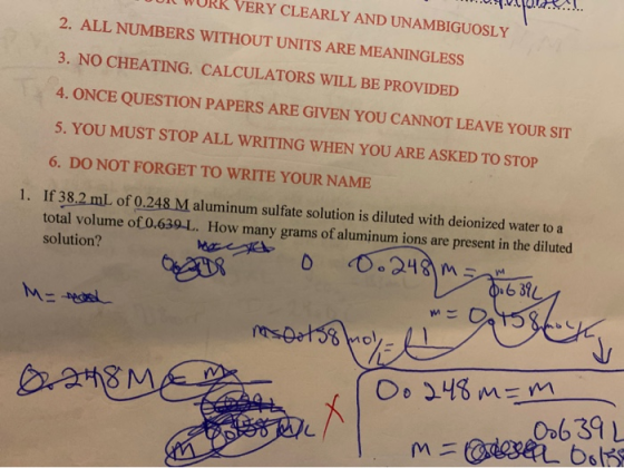 L WURK VERY CLEARLY AND UNAMBIGUOSLY 2. ALL NUMBERS WITHOUT UNITS ARE MEANINGLESS ..... ... 3. NO CHEATING. CALCULATORS WILL