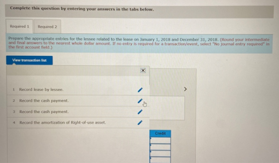 Complete this question by entering your answers in the tabs below. Required 1 Required 2 Prepare the appropriate entries for