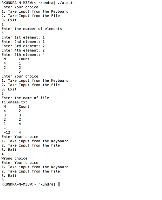 RKUNDRA-M-M38W:~ rkundra$ ./a.ouft Enter Your choice 1. Take input from the Keyboard 2. Take Input from the File 3. Exit Ente