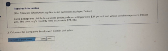 Required information The following information applies to the questions displayed below.) Karlik Enterprises distributes a si