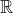 \mathbb{R}^{}