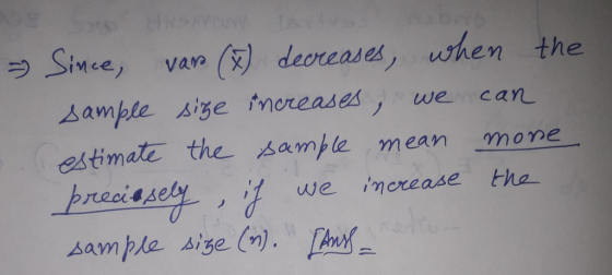 ラ simee, van(x) decrease, when the ample size moreases wecan estimale the amle mean mone
