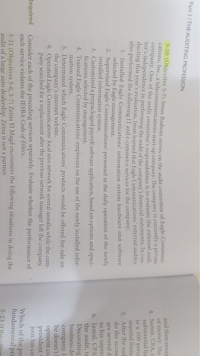 Part 1/THE AUDITING PROFESSION 3-20 (Objective 5-7) Iman Radwan serves on the audit com cations, Inc., a telecommunications s