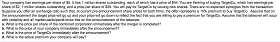 Your company has earnings per share of $5. It has 1 million shares outstanding, each of which has a price of $44. You are thi