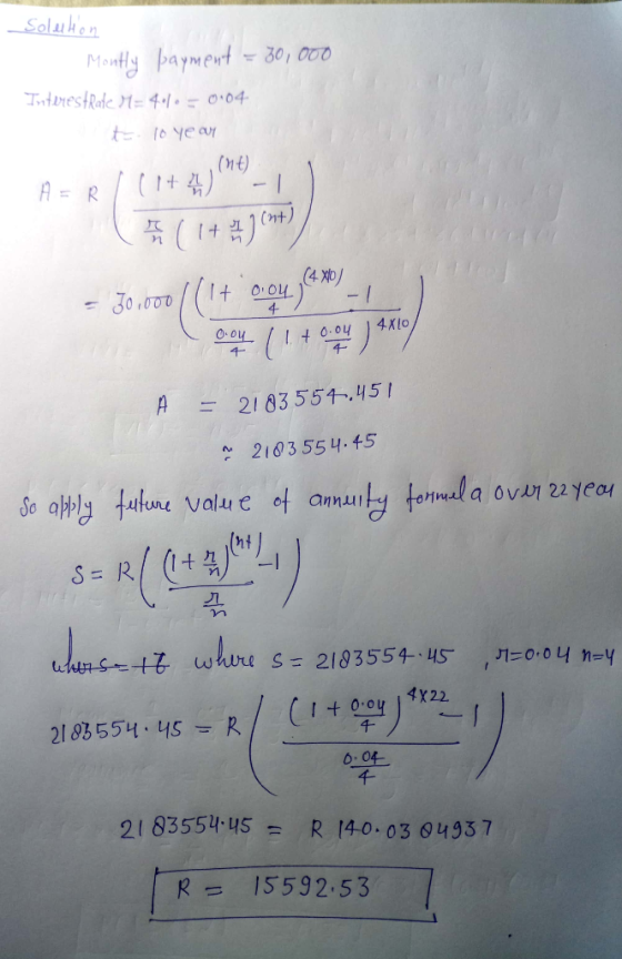 Solution Montly payment = 30,000 InterestRate 1=4676 = 004 to 10 year (nt) HER / (1+) -1 ( 1+ 2) (nt) - 30.000 / (1+ 0,04 j48