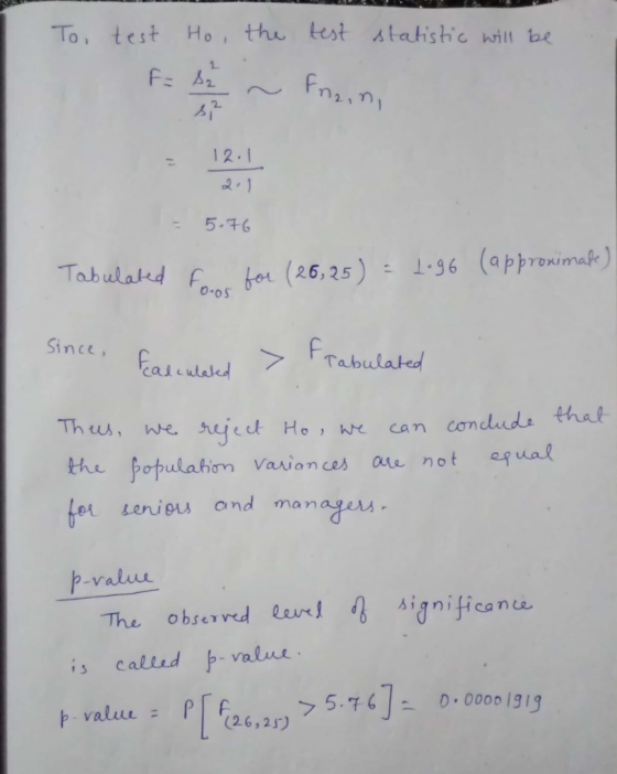 To, test Ho, the test statishic wilt be 12. : 5.6 .Ta.bulald 6.0 5 bet (25, 25) . I.36 (approximage) o oS Since, Cau casclakd Th us, we hy e d H。,hhe can com club thee the ul ahơm variances are not of uae e serious and manageu valus The obsered ignificance called valu value = P [ E (2.6,25)