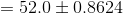 \bg_white = 52.0 \pm 0.8624