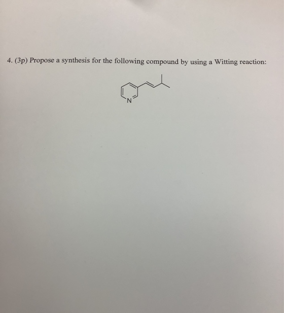 4. (3p) Propose a synthesis for the following compound by using a Witting reaction: