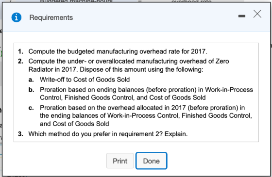 Rulalalta alla Anabardata Requirements - X 1. Compute the budgeted manufacturing overhead rate for 2017. 2. Compute the under