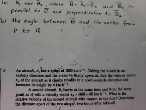 (a) B, aiud B ,where B,+B aud B is i S parallel to C aud perpendicular ts B2 b) the ougle between B aud, the vec tor r P to Q
