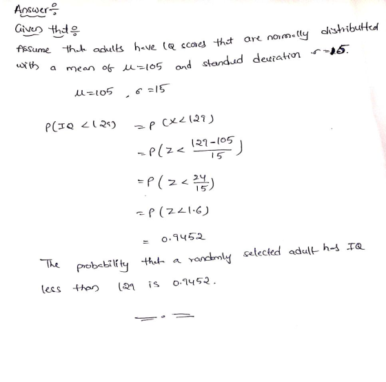 Answer- Given tid tth a mean Oly从:1o5 ond standud deration .r15 5 (2시,6) 0.1452 Setec The tecs te is o.1452