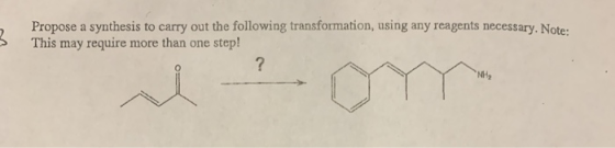 Propose a synthesis to carry out the following transformation, using any reagents necessary. Note: This may require more than