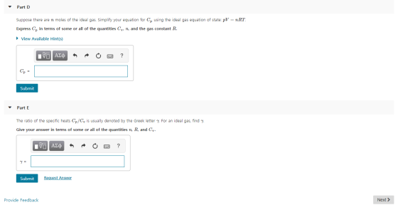 Part D Suppose there are n moles of the ideal gas. Simplify your equation for C, using the ideal gas equation of state: pV =