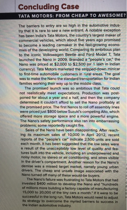 Concluding Case TATA MOTORS: FROM CHEAP TO AWESOME? The barriers to entry are so high in the automotive indus- try that it is