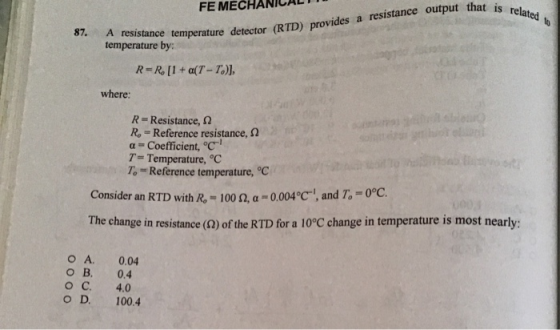 FE MECHANICAL that is related to 87. A resistance temperature detector (RTD) temperature by: erature detector (RTD) provides