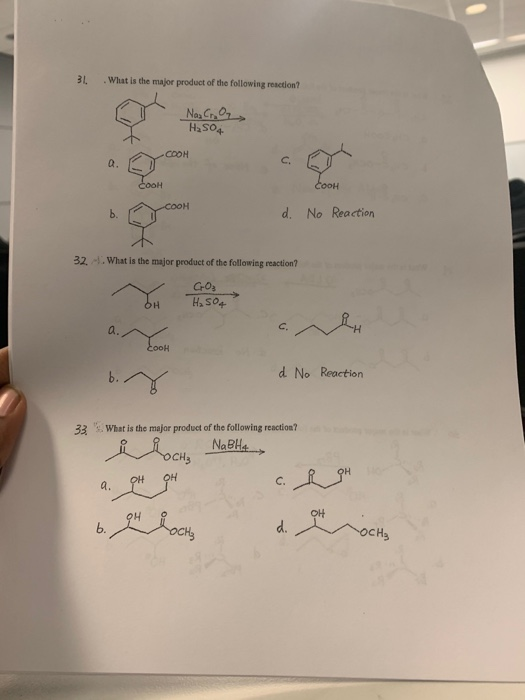 31. What is the major product of the following reaction? Noa C. H₂SO4 сон COOH dоон cooh b. d. No Reaction 32. -. What is the