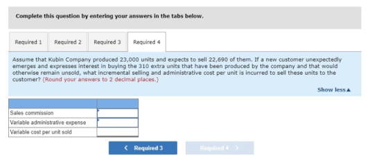 Complete this question by entering your answers in the tabs below. Required 2 Required 1 Required 3 Required 4 Assume that Ku