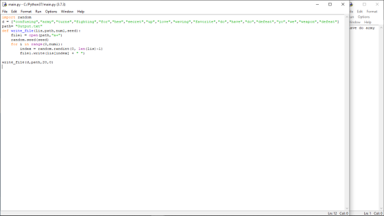 X Lè main.py - C:/Python37/main.py (3.7.3) - 0 File Edit Format Run Options Window Help import random d = [confusing, army