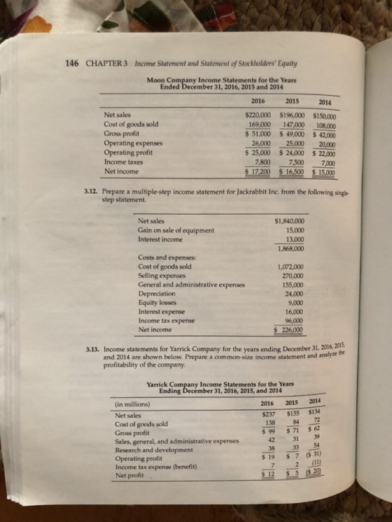 146 CHAPTER 3 Income Statement and Statement of Stockholders Equity Moon Company Income Statements for the Years Ended Decem