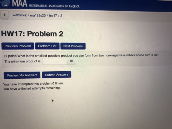MATHEMATICAL ASSOCIATION OF AMERICA < webwork / ma123s20 / hw17/2 HW17: Problem 2 Previous Problem Problem List Next Problem