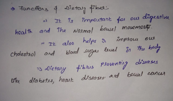 & functions & Dietary fiber - It is important for our digestive health and the normal bowel movements. It also helps & improc