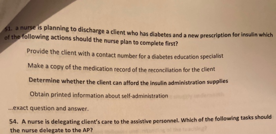4. a nurse is planning to discharge a client who has diabetes and a new prescription of the following actions should the nurs