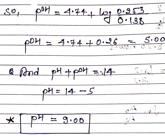 so, por = 4.74 , log 0.93 _ppH = 4.74 +0.26 = 5.00 Si= o pond pH tpon =:14 pH= 14-5 * pH = 9:00