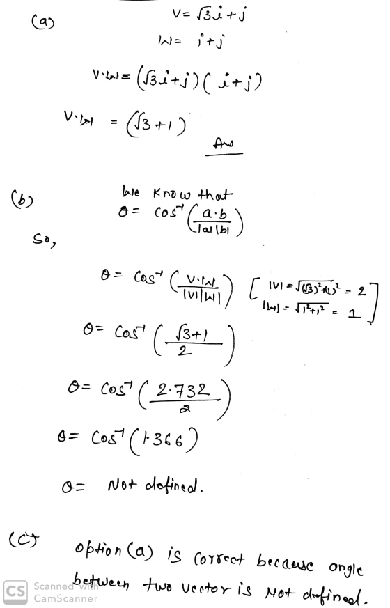 (a) V= Bitj W= ir j (Bi+j) (i+j) (13+1) Volg Au (6) ble know that 8 = a.b Jallbi cost ca so, w IVI = JOBBy they = 2 IW - 1, 1