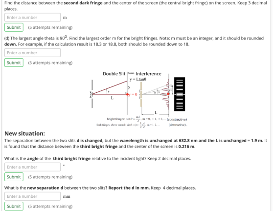 Find the distance between the second dark fringe and the center of the screen (the central bright fringe) on the screen. Keep