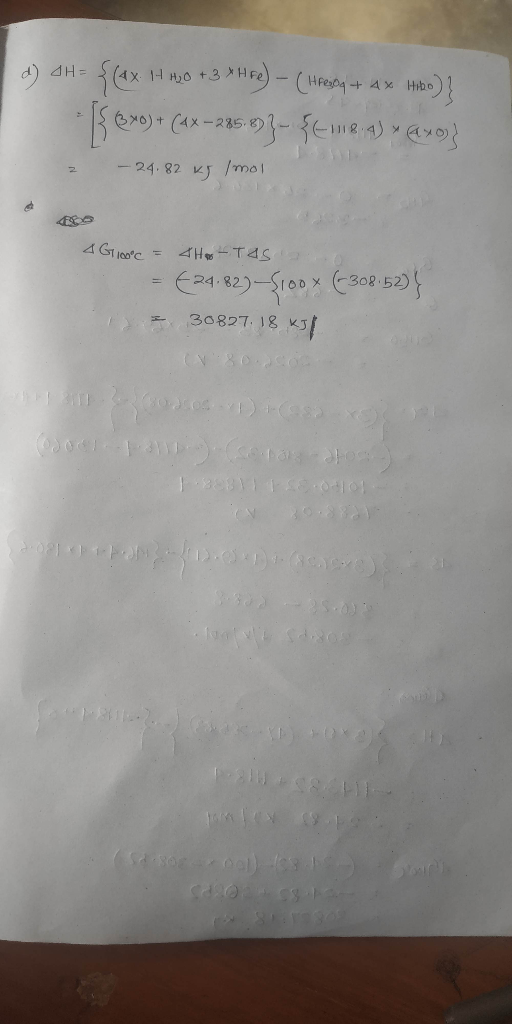1) CH= {(ax H 130 +3 *H*) – (Hrsey + 4x tubo)} ſ 6x0) + (1x –28589}-{emea) * axoy} 2 – 24.82 kg /mol 4 GooC = 4H-TAS = {24.82