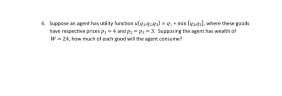 4. Suppose an agent has utility function u(12.93)min1q243), where these goods have respective prices pi-4 and p2-p,-3. Supposing the agent has wealth of W-24, how much of each good will the agent consume?