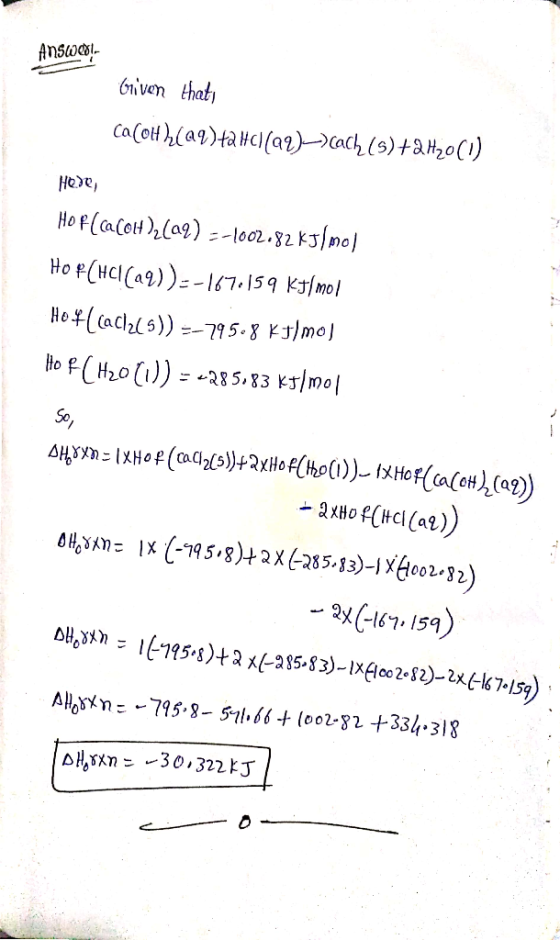 AnS6001- Given that Ca(otth(29)ta Hcl(aq)-> cach (s) +2H20 (1) Hese, HOP (ca Colt)2(aq) --1002.82 kJ/mol Hof (HCl(aq))--16701