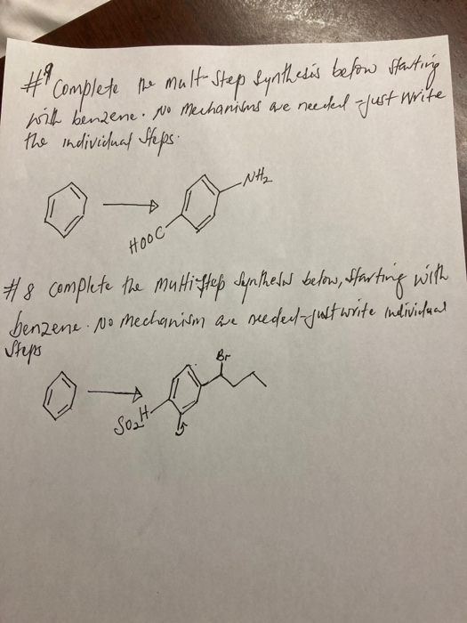 #9 Complete the mult step Bynthesis below Farting with benzene. No Mechanisms are needed just write the individual steps NH₂