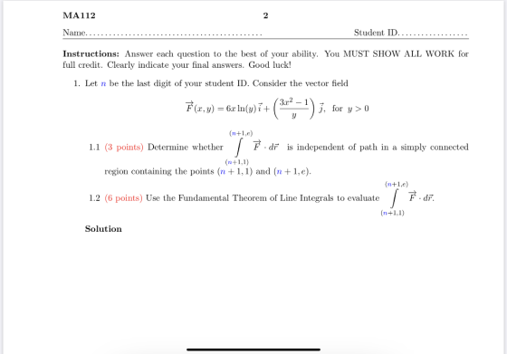 MA112 2 Name.. Student ID.................. Instructions: Answer each question to the best of your ability. You MUST SHOW ALL