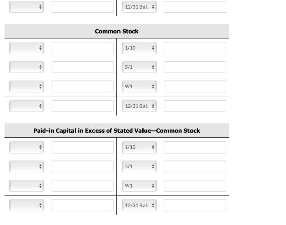 12/31 Bal. Common Stock 1/10 5/1 9/1 12/31 Bal. Paid-in Capital in Excess of Stated Value-Common Stock 1/10 5/1 9/1 12/31 Bal