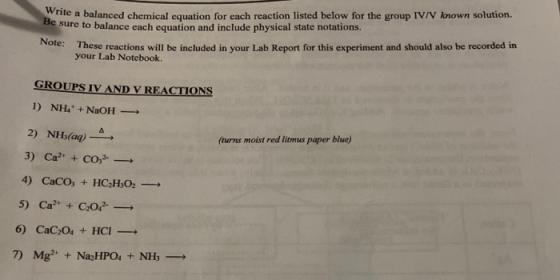 te a balanced chemical equation for each reaction listed below for the group IV/V known solution. Be sure to balance each equ