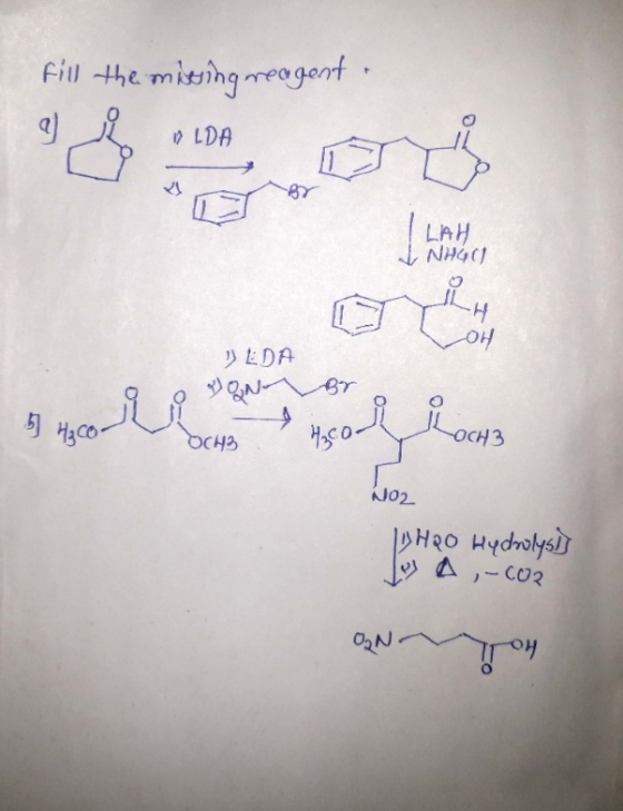 fill the missing reagent. 1 LDA LAH NH, UR LDA D Ommor 1.9 DU 5 H₂CO- - OCHB Mycowi 300 -OCH3 NO2 10H2O Hydrolysis Jus A ,-0