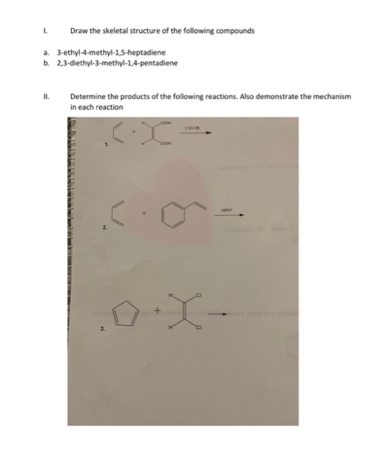Draw the skeletal structure of the following compounds a. 3-ethyl-4-methyl-1,5-heptadiene b. 2,3-diethyl-3-methyl-1,4-pentadi