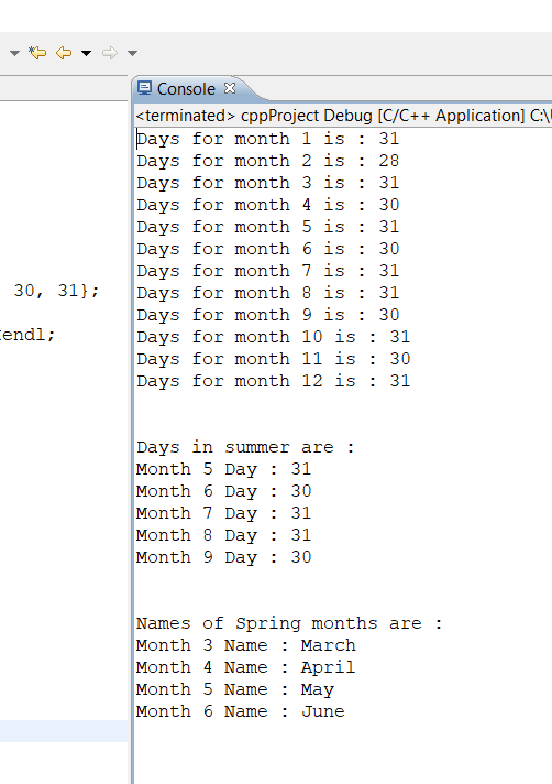 Console X <terminated> cppProject Debug (C/C++ Application) C:\ bays for month 1 is : 31 Days for month 2 is : 28 Days for mo