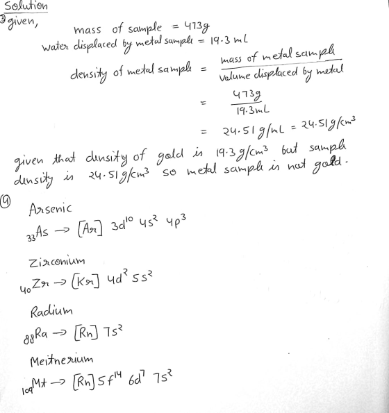 Solution 3 given, = mass of sample 4739 water displaced by metal sample 19-3 ml mass of metal sam aple density of metal sampl