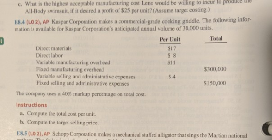 c. What is the highest acceptable manufacturing cost Leno would be willing to incur to produce the All-Body swimsuit, if it d