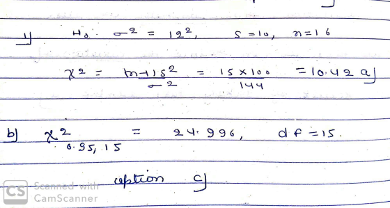 Hot 2 2 261 4 tol= 5 n=16 = X 2 mtis? 15 X Too -10.uz a 144 b 24: 996 d f =15. 6.95.15 tos ception Seamned with CamScanner -