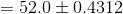 \bg_white = 52.0 \pm 0.4312