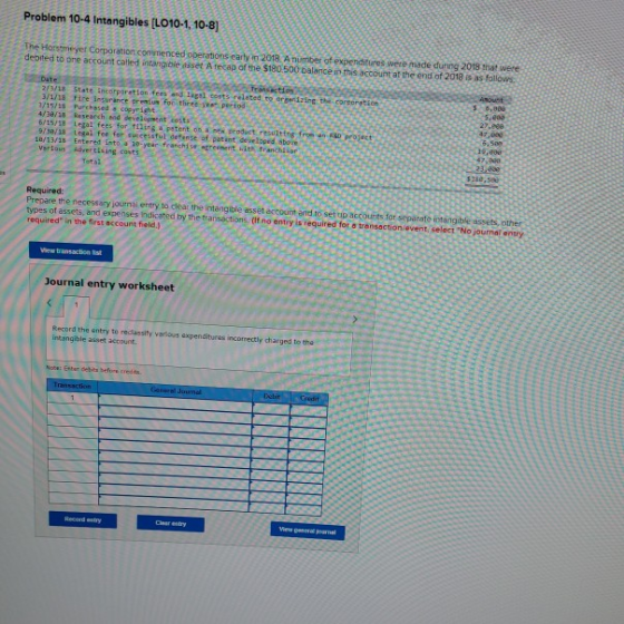 Problem 10-4 Intangibles (LO10-1, 10-8] The Horstmeyer Corporation commenced operations Cailyn 2018 Anumber of expenditures w